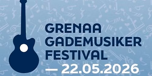 Grenaa Gademusikerfestival 2026