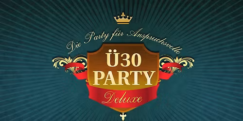 \u00dc30 PARTY DELUXE \/\/ 21.03.2026 \/\/ Pressenwerk Bad Salzungen
