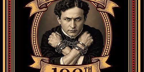 Houdini's 100th Magic Show