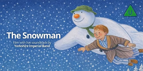 THE SNOWMAN: LIVE WITH YORKSHIRE IMPERIAL BAND (CERT U)