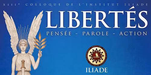 Colloque de l'Institut Iliade