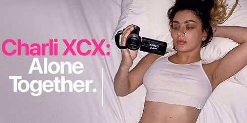 Cinemateket i Cafe biografen \/\/ Charli XCX: Alone Together