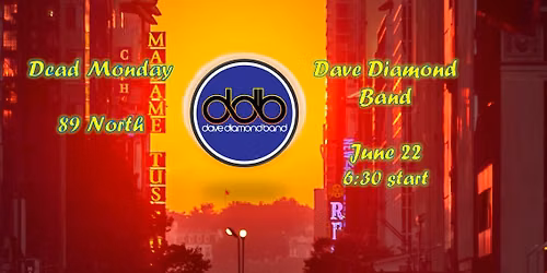 Dave Diamond Band at Dead Monday