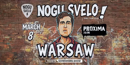 Nogu Svelo! in Warsaw
