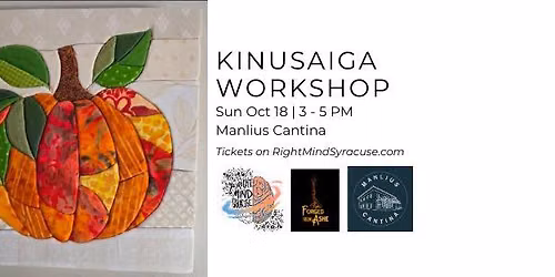 Kinusaiga Workshop: Pumpkins + More!