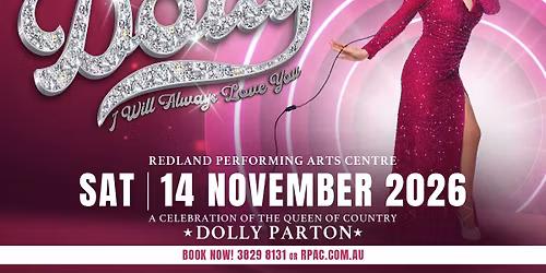 DOLLY: I Will Always Love You - REDLANDS 