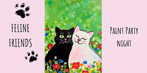 Feline Friends - Paint Party Night in WHITTLESEY
