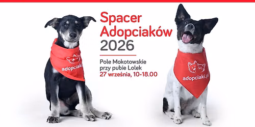 Spacer Adopciak\u00f3w 2026