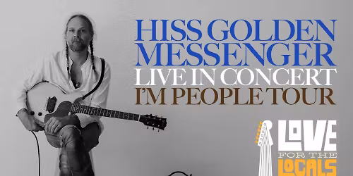 Hiss Golden Messenger