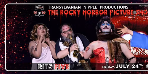 TNP\/Rocky Horror Picture Show at the Ritz 5 - Fri, 07\/24\/26 at 10pm