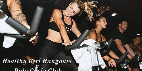 Healthy Girl Hangouts x Ride Cycle Club