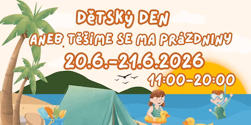 D\u011btsk\u00fd den aneb t\u011b\u0161\u00edme se na pr\u00e1zdniny 