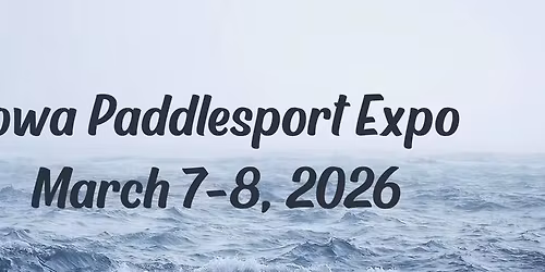 Iowa Paddlesport Expo