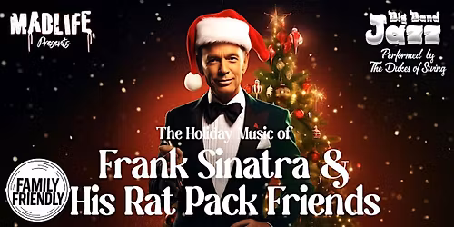 Big Band Jazz \u2014 The Holiday Music of Frank Sinatra & Friends