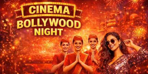 CINEMA BOLLYWOOD NIGHT Desi Hits Remix