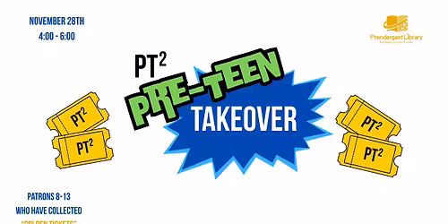 PT\u00b2: Pre-Teen Takeover!
