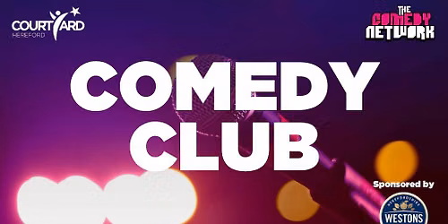 Weston\u2019s Cider Comedy Club Autumn\/Winter