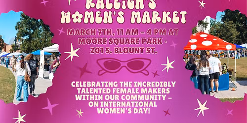 Raleigh\u2019s Women's Market | 3rd Annual
