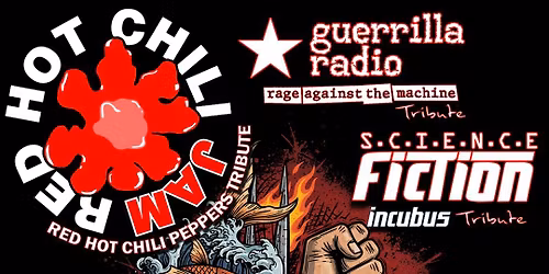 Red Hot Chili Jam (RHCP) \/ Guerrilla Radio (RATM) \/ Science Fiction (Incubus)