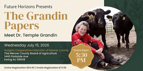 The Grandin Papers - Meet Dr. Temple Grandin in Ewing, NJ!