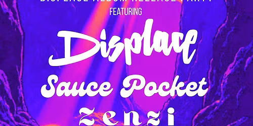 The Last Jam \/ Displace Album Release Show