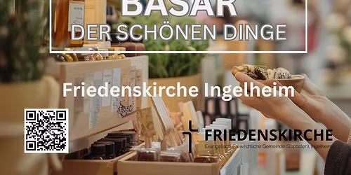 Basar der sch\u00f6nen Dinge in Friedenskirche Ingelheim