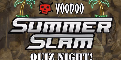 SummerSlam - Wrestling Quiz Night