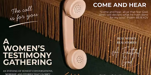Come And Hear: A Women\u2019s Testimony Gathering