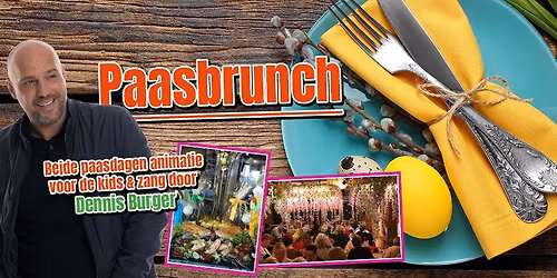 Paasbrunch met zang en kinderanimatie van Dennis Burger