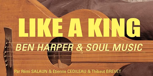 Like a king - Ben Harper, soul