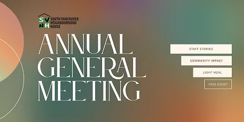 Annual General Meeting  2026 | South Vancouver Neighbourhood House
