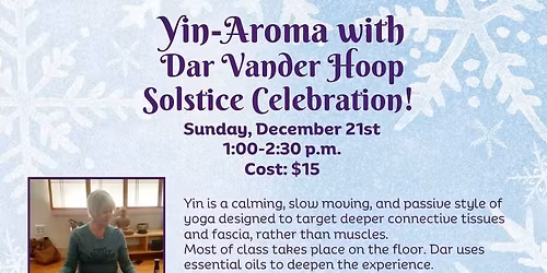 Yin-Aroma *Solstice Celebration*