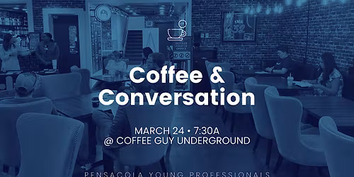 March Coffee & Conversation