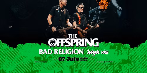 Release Athens 2026 | The Offspring, Bad Religion, High Vis #10yearanniversary