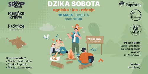 Dzika Sobota - ognisko, las, relacje
