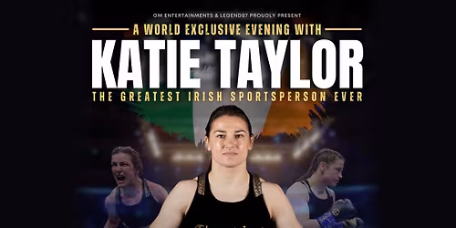An Exclusive Evening with Katie Taylor