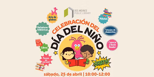 Celebraci\u00f3n del D\u00eda del Ni\u00f1o!\u2014Celebrate Day of the Child 