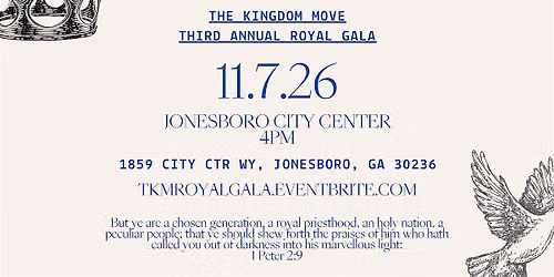 The Kingdom Move Third Annual Royal Gala
