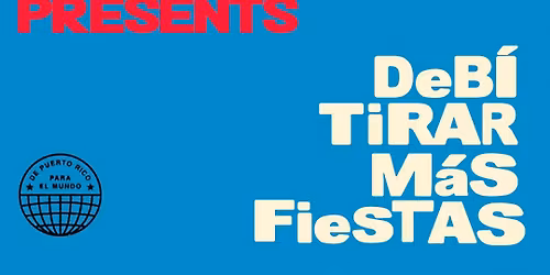 Debi Tirar Mas Fiestas: Bad Bunny Dance Party