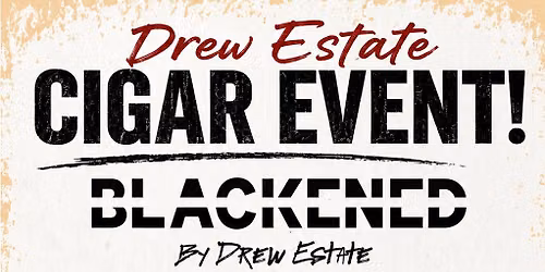 Drew Estate Cigar Event in Tyler
