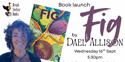 Book Launch: FIG by Dael Allison