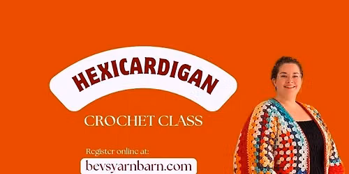Hexicardigan Crochet Class