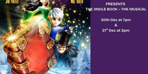 MONAGHAN JUNIOR YOUTH THEATRE PRESENTS THE JINGLE BOOK \u2013 THE MUSICAL