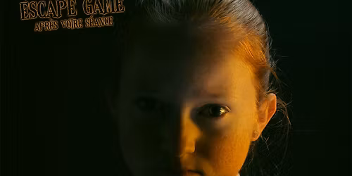 S\u00e9ance Sp\u00e9ciale : ENTRE DEUX MONDES + Escape Game \/ Centre Culturel Rex d\u2019Abbeville