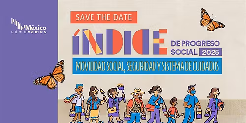 Presentaci\u00f3n del \u00cdndice de Progreso Social (IPS) 2025