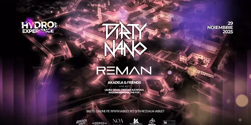 Dirty Nano | Reman | Akadela & friends