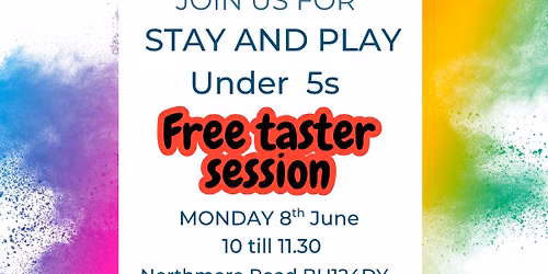 Free Stay & Play taster session - 8\/6\/26