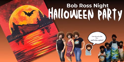 BOB ROSS NIGHT: Halloween Party! Class *FOOD TRUCK OPEN*