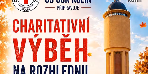 Charitativn\u00ed v\u00fdb\u011bh na rozhlednu Vod\u00e1rna v Kol\u00edn\u011b