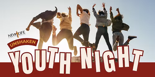 Unshaken Youth Night